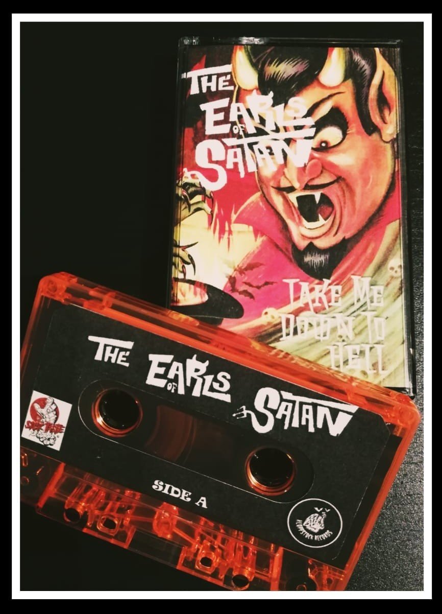 The Earls of Satan - Take me down to hell Tape